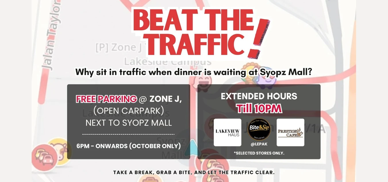Beat the Traffic at Syopz Mall: Zone J free parking from 6PM throughout October and selected outlets open until 10PM